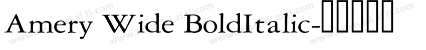 Amery Wide BoldItalic字体转换